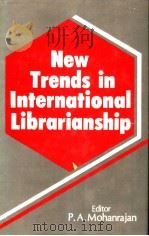Mew Trends in International Librarianship PDF电子版封面