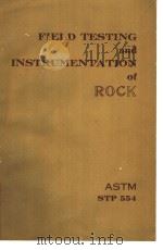 FIELD TESTING AND INSTRUMENTATION OF ROCK PDF电子版封面