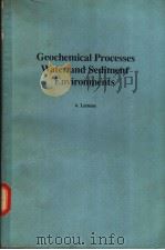 Geochemical Processes Water and Sediment Environments PDF电子版封面