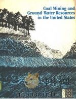 Coal Mining and Ground-Water Resources in the United States PDF电子版封面 0309031869
