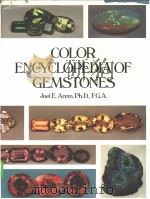 COLOR ENCYCLOPEDIA OF GEMSTONES PDF电子版封面 0442203330