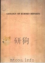 GEOLOGY OF KUROKO DEPOSITS（ PDF版）