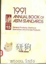 1991 ANNUAL BOOK OF ASTM STANDARDS 15 15.08 PDF电子版封面