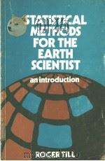 STATISTICAL METHODS FOR THE EARTH SCIENTIST PDF电子版封面