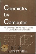 Chemistry by Computer PDF电子版封面 0306421526