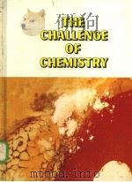 THE CHALLENGE OF CHEMISTRY PDF电子版封面