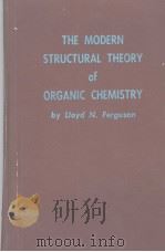 THE MODERN STRUCTURAL THEORY OF ORGANIC CHEMISTRY PDF电子版封面