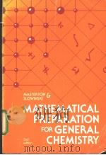 MATHEMATICAL PREPARATION FOR GENERAL CHEMISTRY PDF电子版封面 0030601193