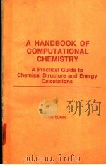 A HANDBOOK OF COMPUTATIONAL CHEMISTRY PDF电子版封面