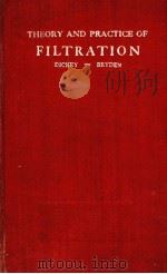 THEORY AND PRACTICE OF FILTRATION PDF电子版封面