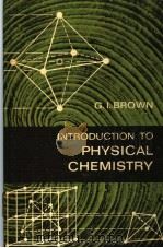 INTRODUCTION TO PHYSICAL CHEMISTRY PDF电子版封面