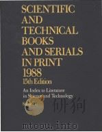 SCIENTIFIC AND TECHNICAL BOOKS AND SERIALS IN PRINT 1988 Volume 1 PDF电子版封面