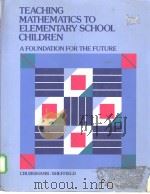 TEACHING MATHEMATICS TO ELEMENTARY SCHOOL CHILDREN     PDF电子版封面     