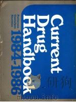 Current Drug Handbook 1984-1986 PDF电子版封面 0721612237