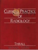 CURRENT PRACTICE OF PADIOLOGY PDF电子版封面 1556643853