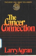 The Cancer Connection PDF电子版封面 0312118333