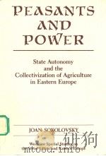 Peasants and Power PDF电子版封面 081337717X