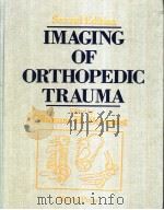 IMAGING OF ORTHOPEDIC TRAUMA（ PDF版）