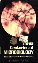 Three Centuries of Microbiology（ PDF版）