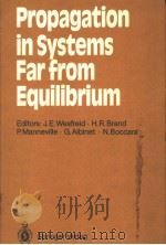 Propagation in Systems Far From Equilibrium PDF电子版封面