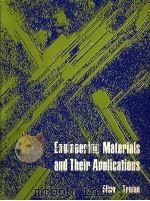 ENGINEERING MATERIALS AND THEIR APPLICATIONS PDF电子版封面