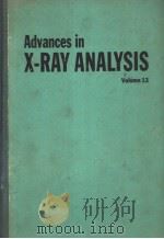 Advances in X-RAY ANALYSIS Volume 13 PDF电子版封面