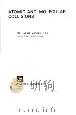 ATOMIC AND MOLECULAR COLLISIONS PDF电子版封面