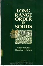 LONG RANGE ORDER IN SOLIDS PDF电子版封面 0126077770