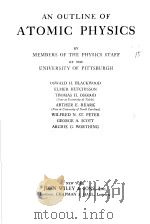 AN OUTLINE OF ATOMIC PHYSICS PDF电子版封面