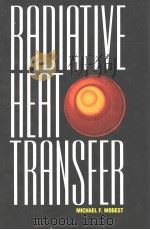 RADIATIVE HEAT TRANSFER PDF电子版封面 0070426759