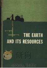 THE EARTH AND ITS RESOURCES PDF电子版封面
