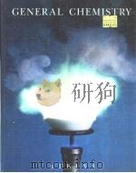 GENERAL CHEMISTRY PDF电子版封面 0716719401