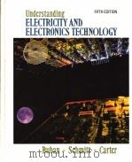 UNDERSTANDING ELECTRICITY AND ELECTRONICS TECHNOLOGY PDF电子版封面 007008646X