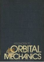 INTRODUCTION TO ORBITAL MECHANICS PDF电子版封面