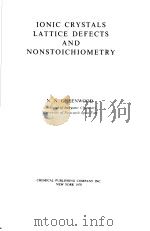 IONIC CRYSTALS LATTICE DEFECTS AND NONSTOICHIOMETRY（ PDF版）