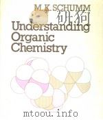 Understanding Organic Chemistry PDF电子版封面 0024082007