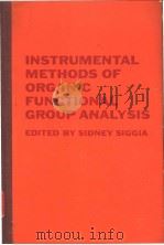 INSTRUMENTAL METHODS OF ORGANIC FUNCTIONAL GROUP ANALYSIS PDF电子版封面