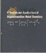 Principles and Applications of Organotransition Metal Chemistry     PDF电子版封面  0198557035   
