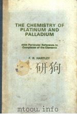 THE CHEMISTRY OF PLATINUM AND PALLADIUM PDF电子版封面