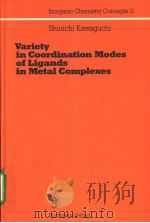 Variety in Coordination Modes of Ligands in Metal Complexes（ PDF版）