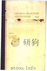ORGANIC REACTION MECHANISMS 1973 PDF电子版封面