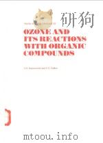 OZONE AND ITS BEACTIONS WITH ORGANIC COMPOUNDS（ PDF版）