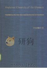 Analytical Chemistry of the Thorium PDF电子版封面
