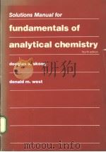 Solutions Manual for fundamentals of analytical chemistry PDF电子版封面 0030584612