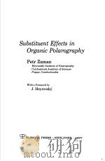 Substituent Effects in Organic Polarography PDF电子版封面
