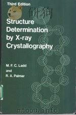 Structure Determination by X-ray Crystallography PDF电子版封面 0306447517