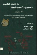 METAL IONS IN BIOLOGICAL SYSTEMS PDF电子版封面 0824790936