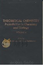 THEORETICAL CHEMISTRY Periodicities in Chemistry and Biology VOLUME 4 PDF电子版封面 0126819041