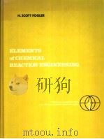 ELEMENTS OF CHEMICAL REACTION ENGINEERING PDF电子版封面 0132634767
