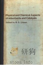 Physical and Chemical Aspects of Adsorbents and Catalysts PDF电子版封面